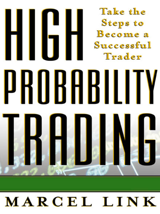 Title details for High-Probability Trading by Marcel Link - Available